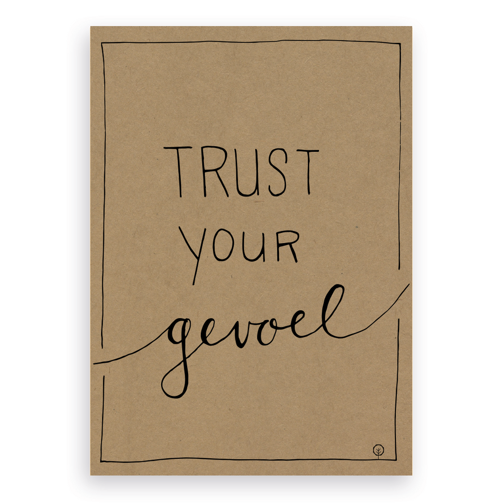 Kaart Trust your gevoel